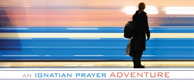 An Ignatian Prayer Adventure