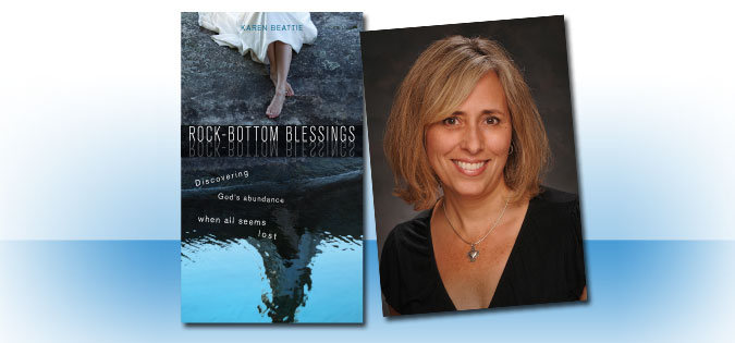 Rock-Bottom Blessings by Karen Beattie