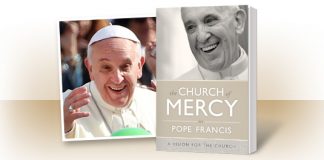 The Church of Mercy by Pope Francis