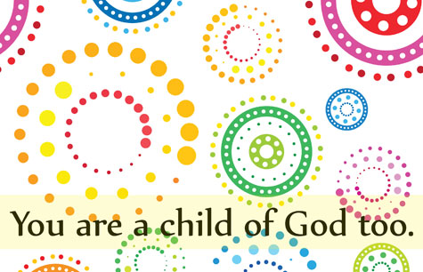 You are a child of God too - swirl design