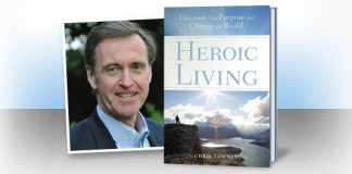 Heroic Living by Chris Lowney