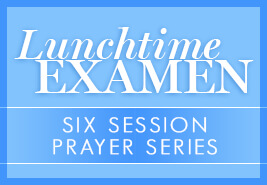 Lunchtime Examen sidebar graphic