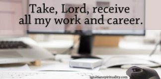 Take, Lord, receive all my work and career. - words over computer-desk scene