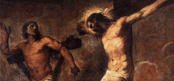 Arts & Faith: Lent - Titian - "Christ and the Good Thief"