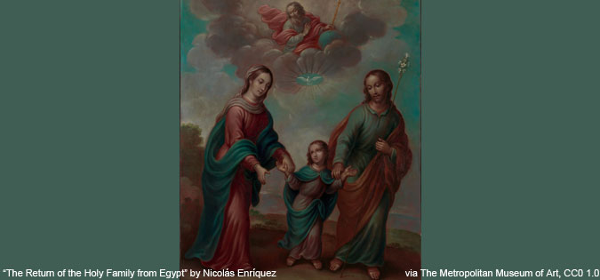 "The Return of the Holy Family from Egypt" by Nicolas Enriquez - via The Metropolitan Museum of Art - licensed under CC0 1.0