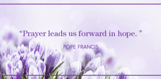 "Prayer leads us forward in hope" - Pope Francis quote in On Hope - floral background
