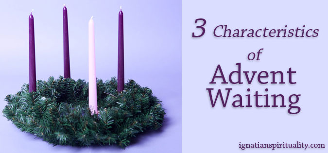 Advent wreath next to words: 3 Characteristics of Advent Waiting