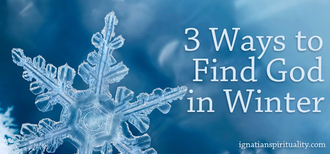 3 Ways to Find God in Winter - text over a snowflake background