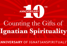 Counting the Gifts of Ignatian Spirituality: 10th Anniversary of IgnatianSpirituality.com