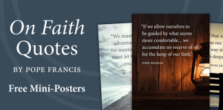 On Faith Quotes by Pope Francis Free Mini-Posters