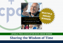 Sharing the Wisdom of Time wins six Catholic Press Association Book Awards