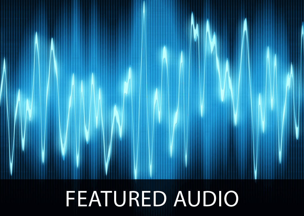 Featured Audio