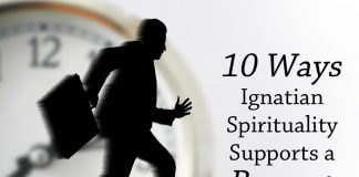 10 Ways Ignatian Spirituality Supports a Busy Life - text next to image of person running in front of a clock
