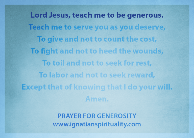 Lord Jesus, Teach Me to Be Generous Ignatian Spirituality