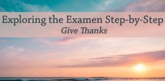 sunrise over water - text: Exploring the Examen Step-by-Step: Give Thanks