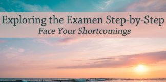 sunrise over water - text: Exploring the Examen Step-by-Step: Face Your Shortcomings