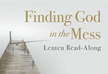 Finding God in the Mess Lenten Read-Along