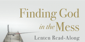 Finding God in the Mess Lenten Read-Along