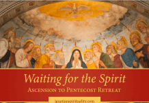 Waiting for the Spirit: Ascension to Pentecost Retreat - text next to image of disciples at Pentecost