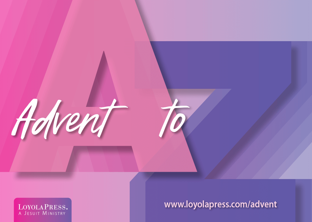 Advent A to Z e-mail series from Loyola Press
