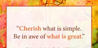 Quote with autumn leaves border - "Cherish what is simple. Be in awe of what is great." - Christopher de Vinck in The Center Will Hold