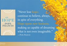 "Never lose hope; continue to believe, always, in spite of everything. Hope opens new horizons, making us capable of dreaming what is not even imaginable." - quote by Pope Francis next to book cover On Hope and tree background