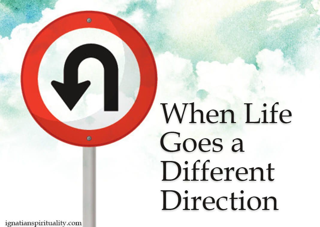 When Life Goes a Different Direction - text next to U-turn sign