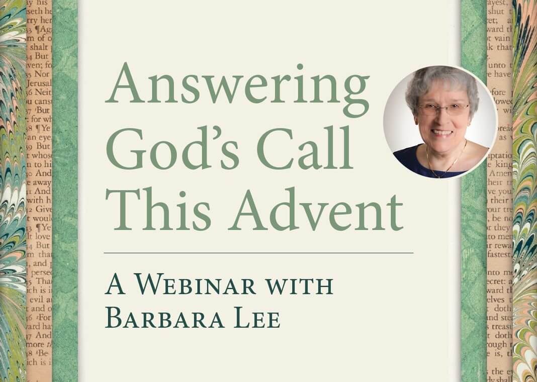 Answering God's Call This Advent - webinar with Barbara Lee (pictured)