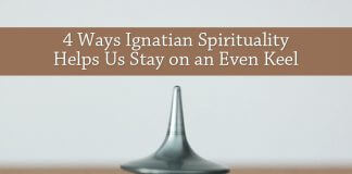 4 Ways Ignatian Spirituality Helps Us Stay on an Even Keel - text over photo of balanced top by Christophe Hautier on Unsplash
