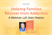 Helping Families Recover from Addiction: A Webinar with Jean Heaton - text with author photo and book cover