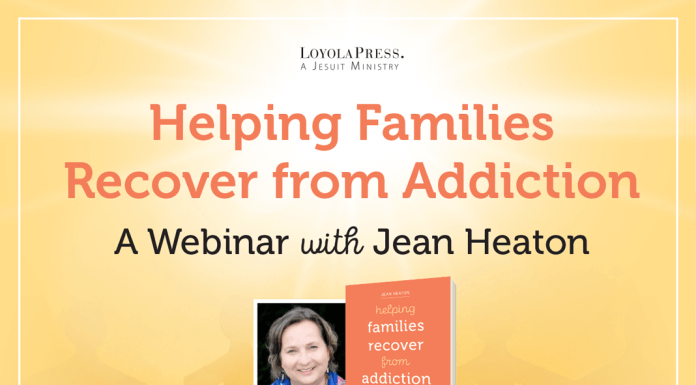 Helping Families Recover from Addiction: A Webinar with Jean Heaton - text with author photo and book cover