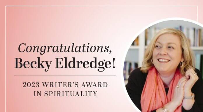 Congratulations, Becky Eldredge, on winning the 2023 Writer's Award in Spirituality! - text next to image of Becky