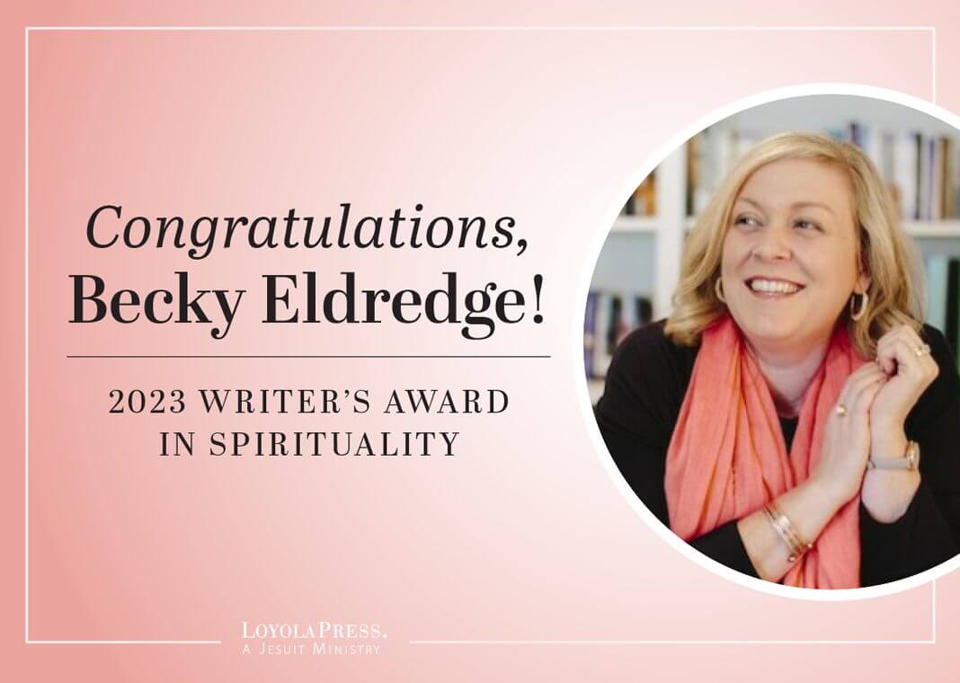 Congratulations, Becky Eldredge, on winning the 2023 Writer's Award in Spirituality! - text next to image of Becky