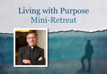 Living with Purpose Mini-Retreat - text above photo of Fr. Kevin O'Brien, SJ