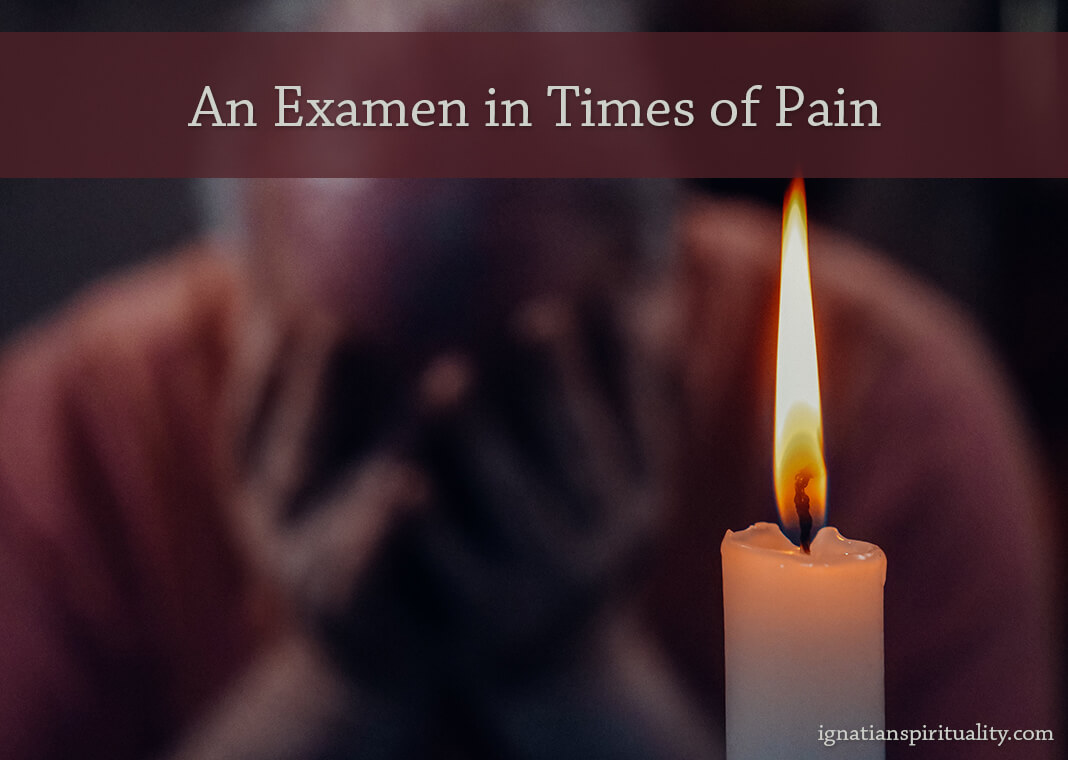 An Examen in Times of Pain - text over photo by Kindel Media via Pexels - grieving man with candle in foreground